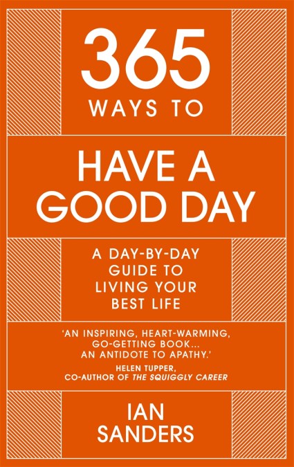 365 Ways To: Have a Good Day