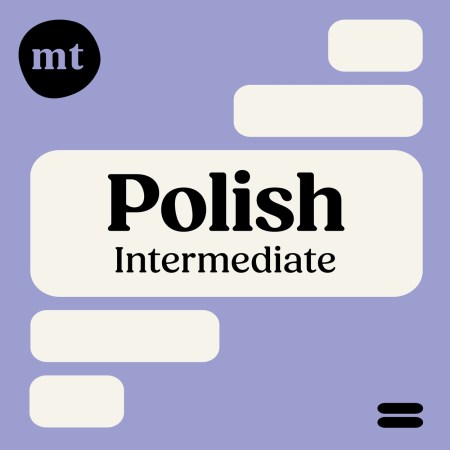 Michel Thomas Intermediate Polish: Full Course