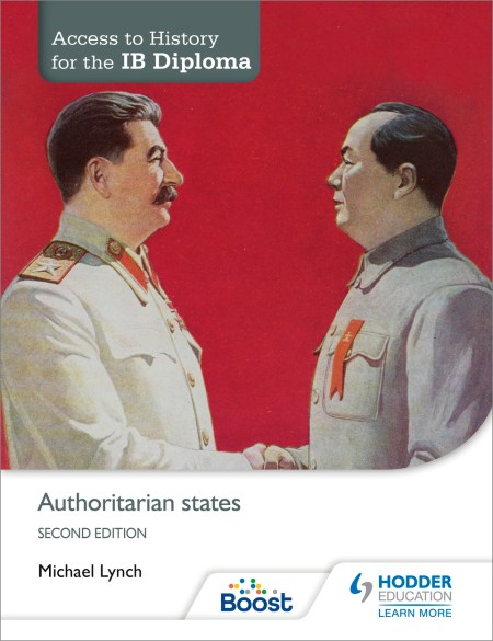 Access to History for the IB Diploma: Authoritarian states Second Edition Boost eBook
