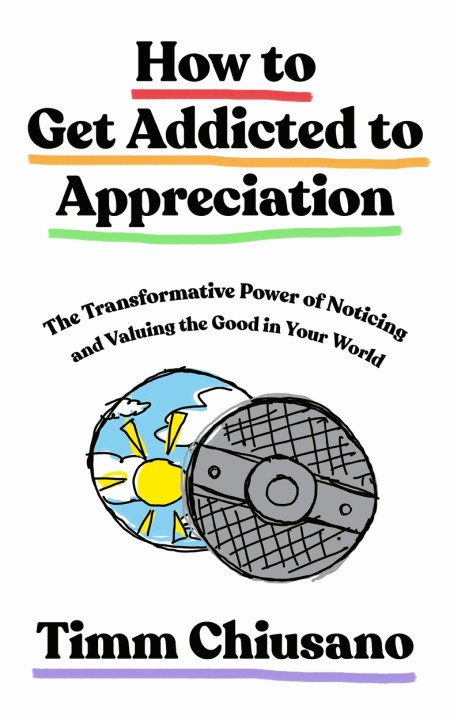 How To Get Addicted to Appreciation