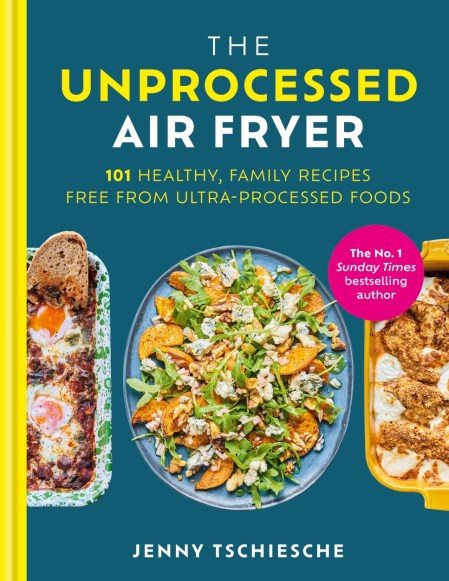 The Unprocessed Air Fryer