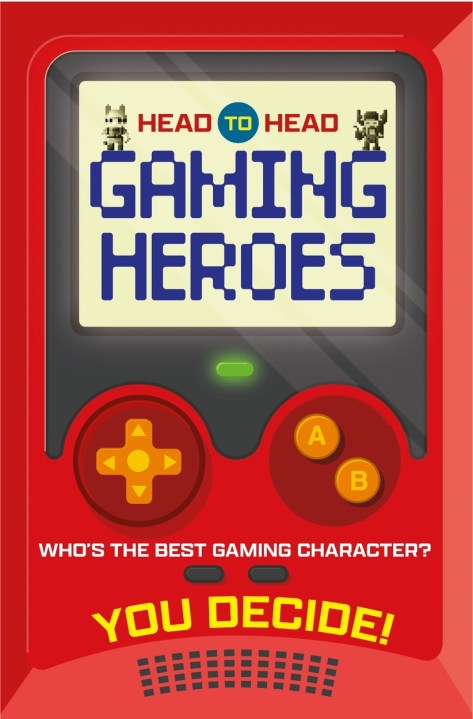 Head to Head: Gaming Heroes