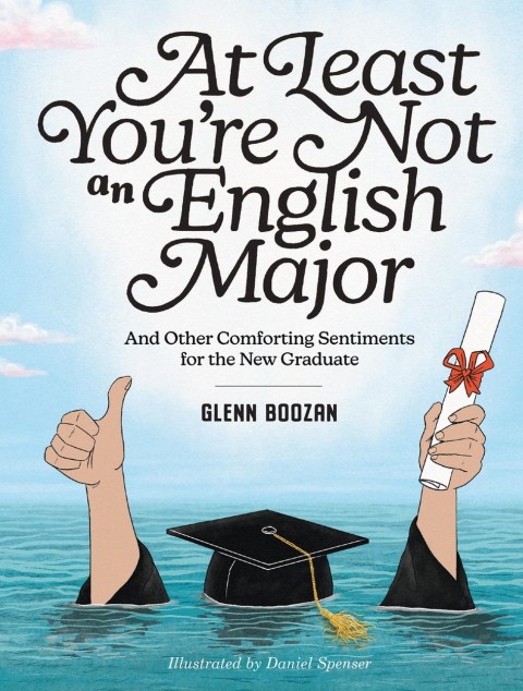 At Least You’re Not an English Major
