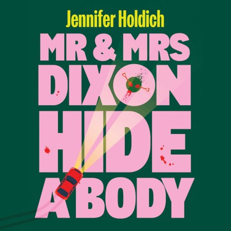 Mr & Mrs Dixon Hide A Body