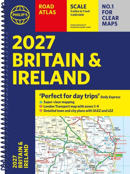 Philip’s 2027 Road Atlas Britain & Ireland: Spiral A4 edition