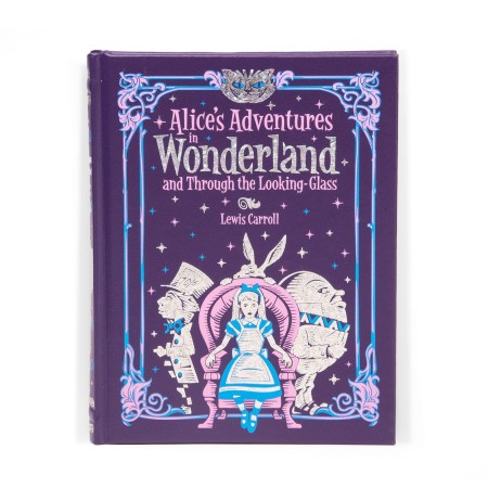 Alice’s Adventures in Wonderland and Through the Looking Glass