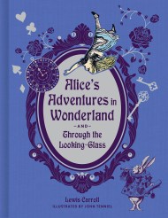 Alice’s Adventures in Wonderland and Through the Looking-Glass (Deluxe Edition)