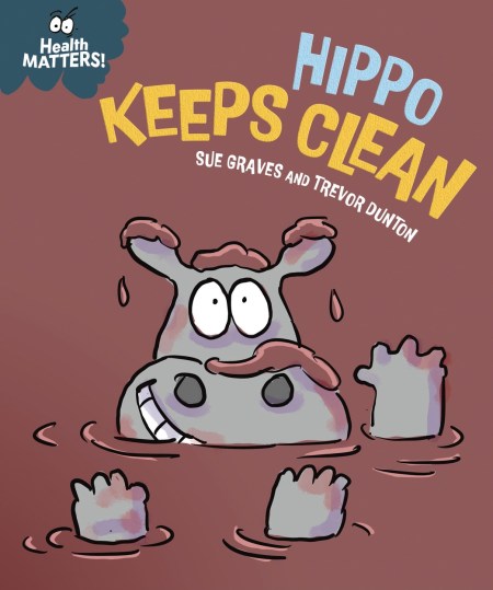 Health Matters: Hippo Keeps Clean