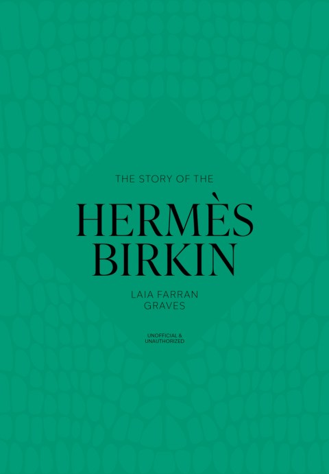 The Story of the Hermès Birkin
