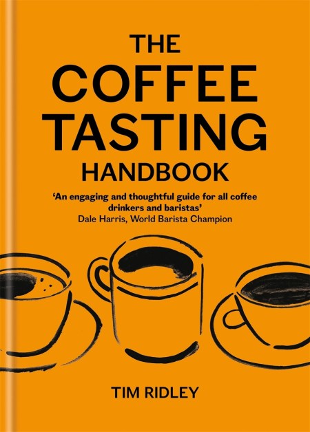 The Coffee Tasting Handbook