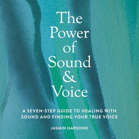 The Power of Sound & Voice