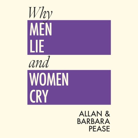 Why Men Lie and Women Cry