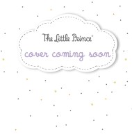 The Little Prince for Babies Board Book
