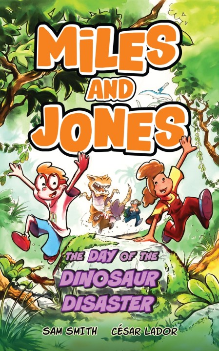 Miles and Jones: The Day of the Dinosaur Disaster: two best friends, one WILD graphic novel adventure!