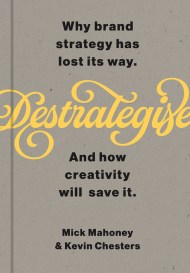 De-Strategise