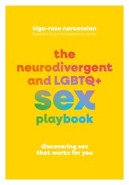 The Neurodivergent and LGBTQ+ Sex Playbook
