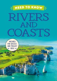 Need to Know: Rivers and Coasts